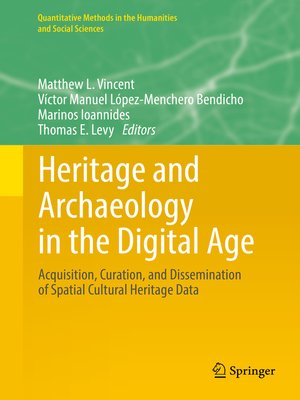 cover image of Heritage and Archaeology in the Digital Age